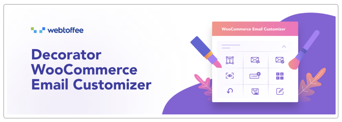 Decorator – WooCommerce Email Customizer