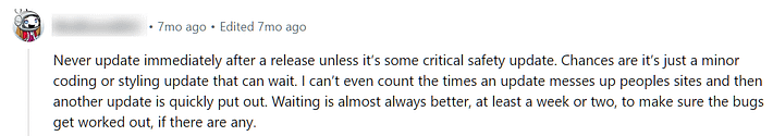 Reddit comment recommending that users never update immediately after a release unless the update fixes a critical security issue